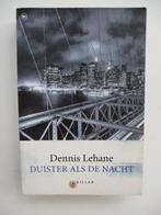 Dennis Lehane, Duister als de nacht, Verzenden, Zo goed als nieuw, Dennis Lehane, Amerika