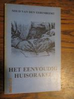 Het eenvoudig huisorakel :Eerenbeemt van den #, Boeken, Ophalen of Verzenden, Gelezen