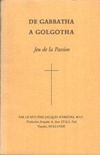 De Gabbatha a Golgotha Passiespelen Tegelen 1960, Boeken, Geschiedenis | Stad en Regio, Ophalen of Verzenden, Jacques Schreurs