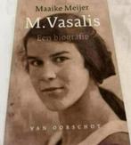 MAAIKE MEIJER M.VASALIS EEN BIOGRAFIE VAN OORSCHOT, Ophalen of Verzenden, Zo goed als nieuw, Maaike Meijer