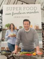 Jamie Oliver - Super food voor familie en vrienden, Ophalen of Verzenden, Zo goed als nieuw, Jamie Oliver