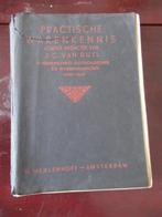 PRAKTISCHE WARENKENNIS Antiek boek 3e druk uit 1938 € 15, Ophalen of Verzenden, Beta, Gelezen, LBO
