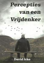 Percepties van een vrijdenker - David Icke, Achtergrond en Informatie, Ophalen of Verzenden, Zo goed als nieuw, David Icke