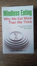 Mindless Eating, Ophalen of Verzenden, Zo goed als nieuw, Instructieboek, Overige onderwerpen