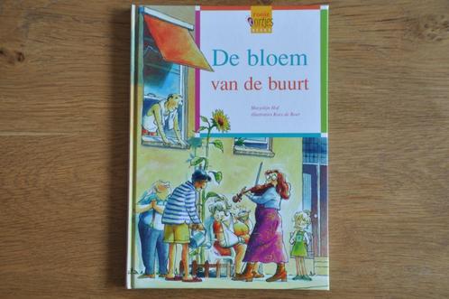 Marjolijn Hof - De bloem van de buurt, Boeken, Kinderboeken | Jeugd | onder 10 jaar, Zo goed als nieuw, Fictie algemeen, Ophalen of Verzenden