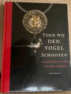 Boek: 'Toen wij den vogel schooten' - Venray, Koos Swinkels, Nieuw, Ophalen, 20e eeuw of later
