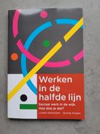 Quinta Ansem - Werken in de halfde lijn, Quinta Ansem; Lineke Verkooijen, Maatschappij en Samenleving, Ophalen of Verzenden, Zo goed als nieuw