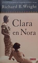 Richard B. Wright - Clara en Nora, Ophalen of Verzenden, Zo goed als nieuw, Wereld overig