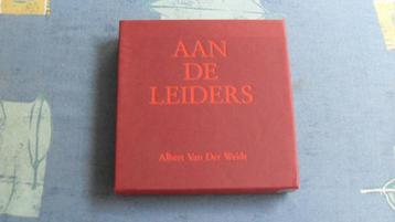 ALBERT VAN DER WEIDE ; Aan de Leiders, gesign kunstwerk beschikbaar voor biedingen