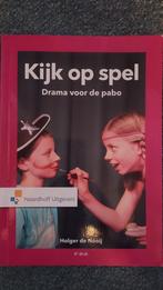 Kijk op Spel - Drama voor de Pabo, Boeken, Ophalen of Verzenden, Nieuw, HBO, Holger de Nooij