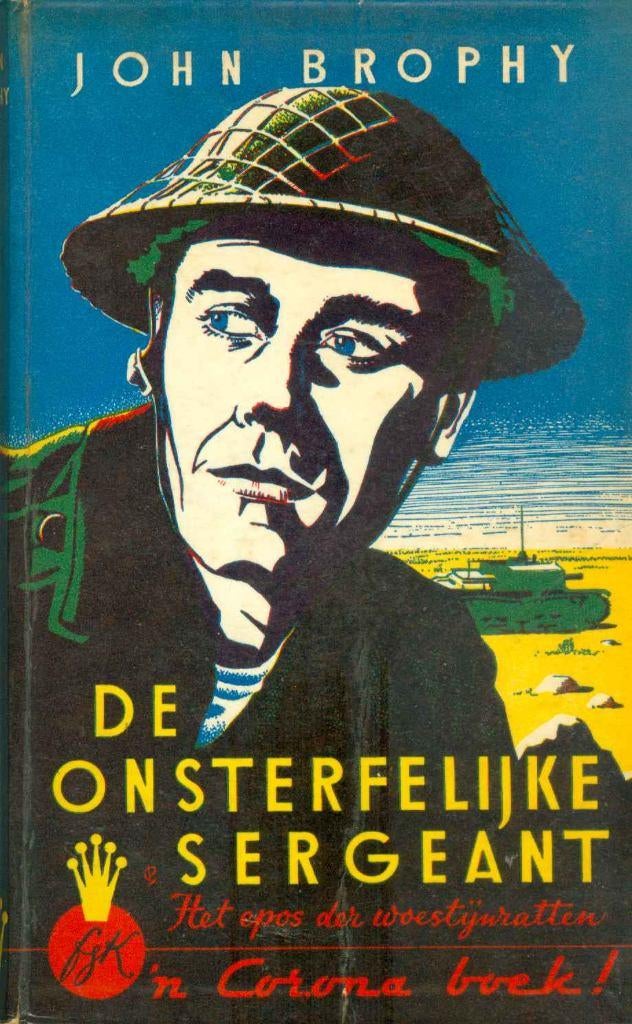 Brophy, J. - De onsterfelijke sergeant, Ophalen of Verzenden, Gelezen