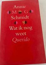 ANNIE M.G. SCHMIDT WAT IK NOG WEET QUERIDO, Ophalen of Verzenden, Zo goed als nieuw, Annie M.G. Schmidt
