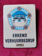 Emaille reclamebord Erkend Verhuurbedrijf, Ophalen of Verzenden