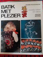 Batik met plezier. Jeanne rooderkerk, Boeken, Ophalen of Verzenden, Zo goed als nieuw