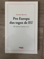Thierry Baudet - Pro Europa, dus tegen de EU, Boeken, Ophalen of Verzenden, Zo goed als nieuw, Politiek en Staatkunde, Europa