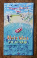 Luisterboek met 3 CD's : Elvis Watt Miljonair - Manon Sikkel, Boeken, Ophalen of Verzenden, Cd
