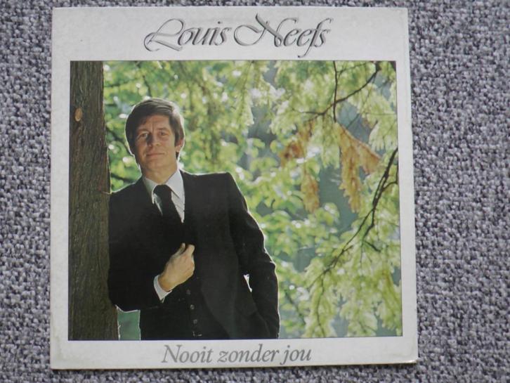 Louis Neefs - Nooit zonder jou VINYL LP, Cd's en Dvd's, Vinyl | Pop, Gebruikt, 1960 tot 1980, 12 inch, Ophalen of Verzenden