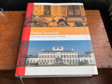 Paleis Soestdijk, Drie eeuwen huis van Oranje beschikbaar voor biedingen