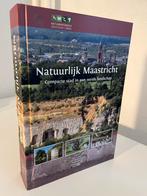 Natuurlijk Maastricht. Natuurhistorisch Genootschap Limburg, Ophalen of Verzenden, Zo goed als nieuw