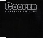 Cooper - I Believe In Love, Ophalen of Verzenden