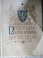 Nederland in den aanvang der XX eeuw met kaart, Gelezen, 19e eeuw, Ophalen of Verzenden, Meerdere auteurs