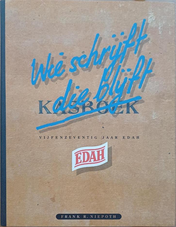KORTING! Wie schrijft die blijft - 75 jaar EDAH, Boeken, Geschiedenis | Vaderland, Zo goed als nieuw, 20e eeuw of later, Ophalen of Verzenden