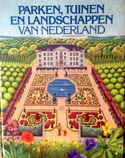 PARKEN, TUINEN en LANDSCHAPPEN van NEDERLAND, Boeken, Natuur, Zo goed als nieuw, Wandel- of Recreatiegebieden, Ophalen of Verzenden