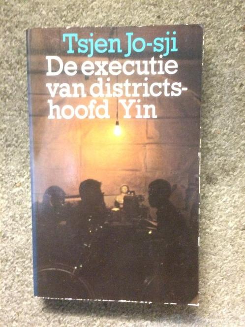 De executie van districtshoofd Yin ; Tsjen Jo-Sji #China, Boeken, Literatuur, Gelezen, Wereld overig, Ophalen of Verzenden