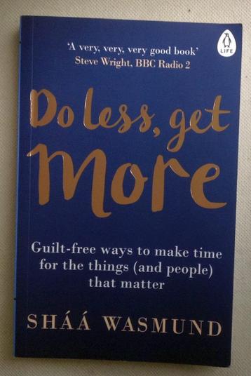 Do Less Get More Shaa Wasmund beschikbaar voor biedingen