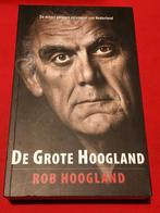 GESIGNEERD De grote Hoogland. Rob Hoogland. 2015., Ophalen of Verzenden, Gelezen