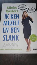 Ik Ken Mezelf en Ben Slank - Mieke Kosters, Ophalen of Verzenden, Zo goed als nieuw, Dieet en Voeding, Mieke Kosters