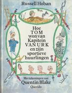HOE TOM WON VAN KAPITEIN VAN URK - Russel Hoban, Verzenden, Gelezen