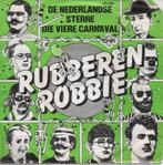 Rubberen Robbie - De Nederlandse sterre die viere carnaval, Cd's en Dvd's, Vinyl Singles, Nederlandstalig, Gebruikt, Ophalen of Verzenden