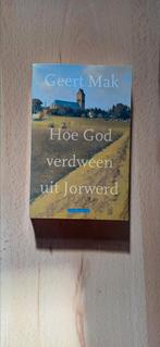 Geert Mak - Hoe God verdween uit Jorwerd, Zo goed als nieuw, Nederland, Geert Mak, Ophalen of Verzenden