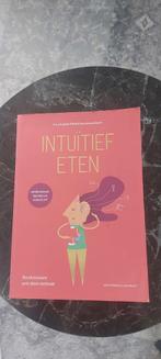 Evelyn Tribole - Intüitief Eten. Boek is in nieuwstaat, Boeken, Ophalen of Verzenden, Zo goed als nieuw, Evelyn Tribole; Elyse Resch