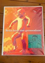 Beter boos dan grenzenloos, Ophalen of Verzenden, Zo goed als nieuw