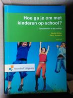 Hoe ga je om met kinderen op school?, Ophalen of Verzenden, Zo goed als nieuw, HBO, Gerda Woltjer, Harry Janssens