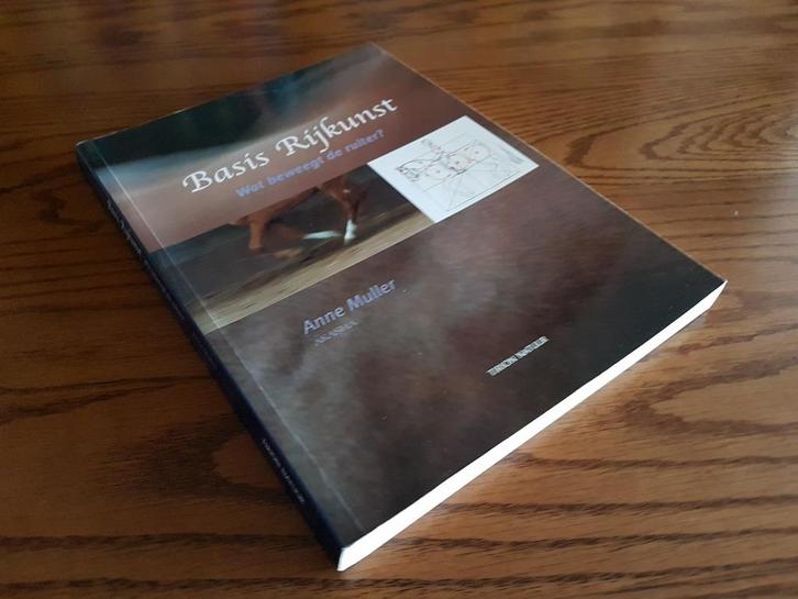 BASIS RIJKUNST - Wat beweegt de ruiter? - Anne Muller (PAARD, Boeken, Dieren en Huisdieren, Gelezen, Paarden of Pony's, Ophalen of Verzenden