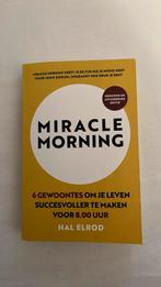 Hal Elrod - Miracle Morning, Boeken, Hal Elrod, Ophalen of Verzenden, Zo goed als nieuw