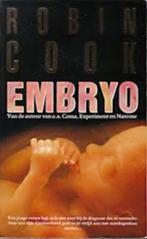 Embryo - Robin Cook ISBN 9789022979693, Gelezen, Ophalen of Verzenden, Nederland, Robin Cook