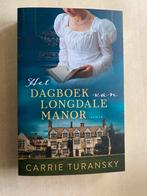 Het dagboek van Longdale Manor (Carrie Turansky), Ophalen of Verzenden, Zo goed als nieuw