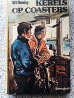 "Kerels op Coasters", geschreven door : Wil Vening., Gelezen, Non-fictie, Ophalen of Verzenden, Wil Vening.