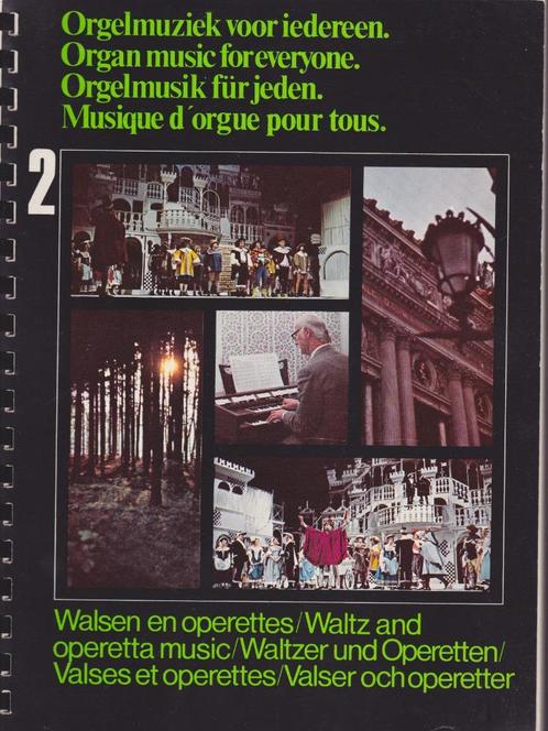 ORGELMUZIEK VOOR IEDEREEN - WALSEN EN OPERETTES - DEEL 2, Muziek en Instrumenten, Bladmuziek, Gebruikt, Les of Cursus, Ophalen of Verzenden