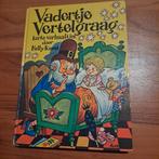 X Vadertje Vertelgraag ,korte verhaaltjes door Nelly Kunst, Boeken, Sprookjes en Fabels, Ophalen of Verzenden, Gelezen