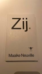Zij - Maaike Neuville, Ophalen of Verzenden, Maaike Neuville, Zo goed als nieuw, Nederland