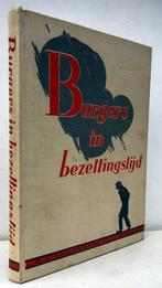 Gerritsen & De Goede - Burgers in bezettingstijd (1945)