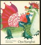 Opa Shanghai Prentenboek 1e Druk 1965, Verzenden, Gelezen, Prentenboek