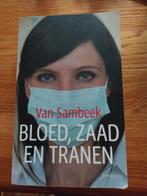 Van Sambeek - Bloed zaad en tranen, Van Sambeek, Ophalen of Verzenden, Zo goed als nieuw, Nederland