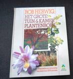 Het Grote Tuin & Kamerplantenboek - Rob Herwig, Ophalen of Verzenden, Gelezen, Bloemen, Planten en Bomen