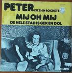 Peter en zijn Rockets      Mij Oh Mij, Cd's en Dvd's, Vinyl Singles, Ophalen of Verzenden, Gebruikt, 7 inch, Single